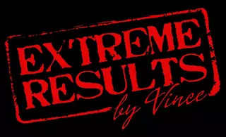Extreme Results By Vince